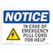 Signmission Safety Sign, OSHA Notice, 12" Height, In Case Of Emergency Pull Cord Sign With Symbol, Landscape OS-NS-D-1218-L-13670 - alternate 1